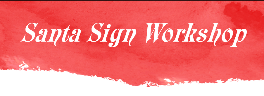 "Santa Sign Workshop" red and white background