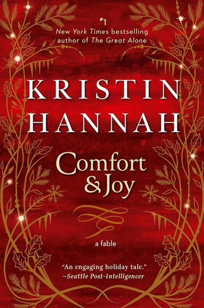 "Comfort & Joy" book cover my Kristin Hannah