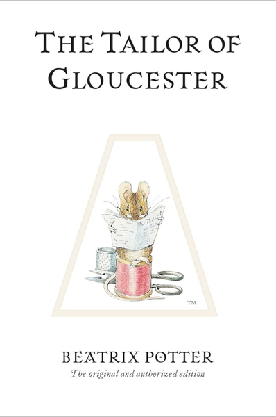 "The Tailor of Gloucester" book cover by Beatrix Potter