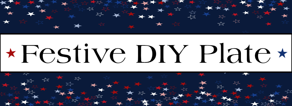 "Festive DIY Plate" dark blue background with red, white and blue stars