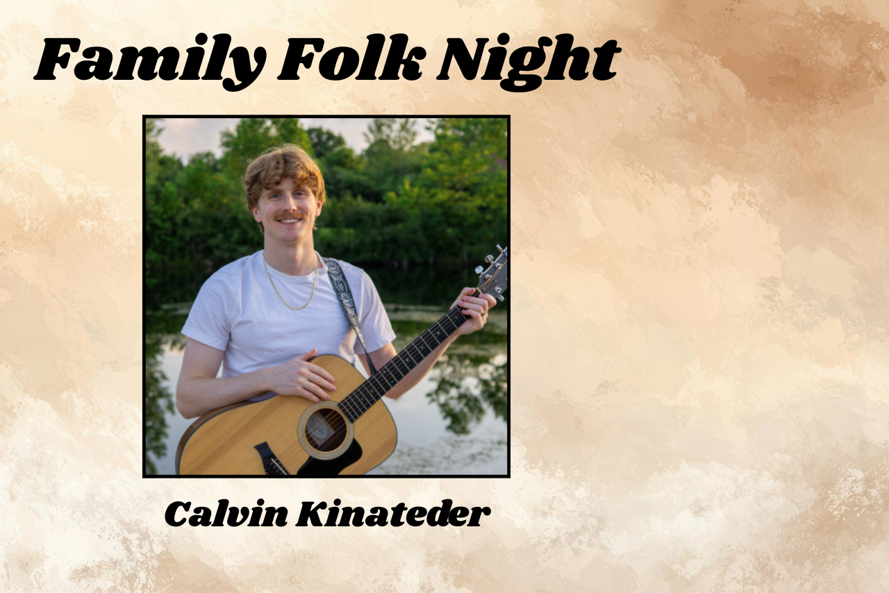 "Family Folk Night featuring Calvin Kinateder"