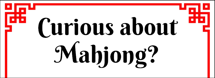"Curious About Mahjong?" red Chinese border around the top