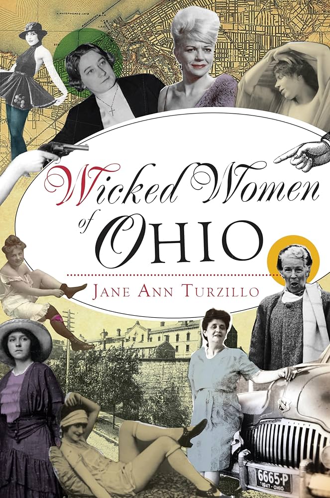 "Wicked Women of Ohio" by Jane Ann Turzillo book cover